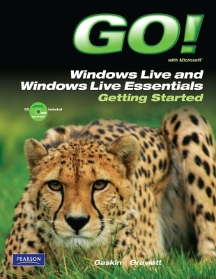 GO! with Microsoft Windows Live and Windows Live Essentials Getting Started
