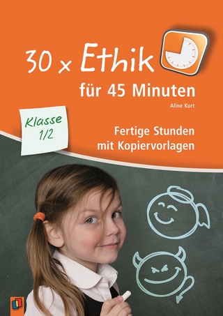 30 x Ethik für 45 Minuten – Klasse 1/2