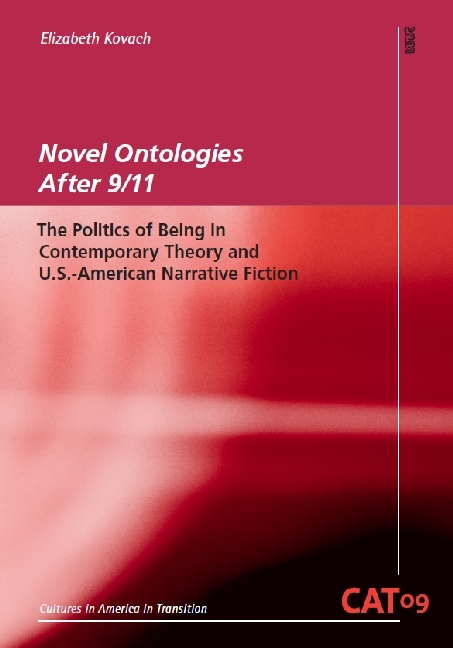 Novel Ontologies After 9/11 - Elizabeth Kovach
