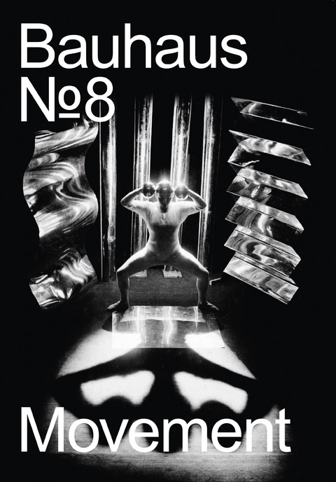 The Bauhaus Dessau Foundation's magazine No. 8