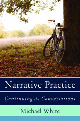 Narrative Practice - Michael White