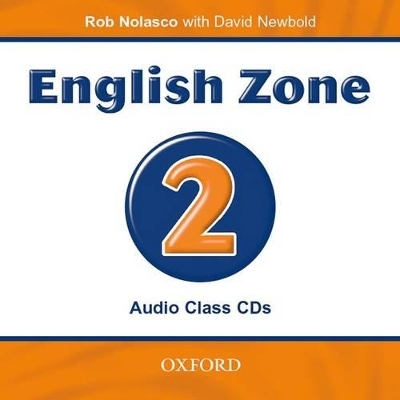 English Zone 2: Class Audio CDs (2) - Rob Nolasco, David Newbold