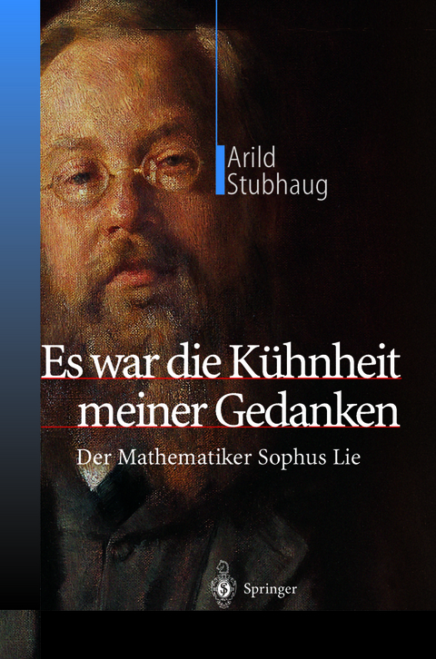 Es war die K&uuml;hnheit meiner Gedanken - Arild Stubhaug