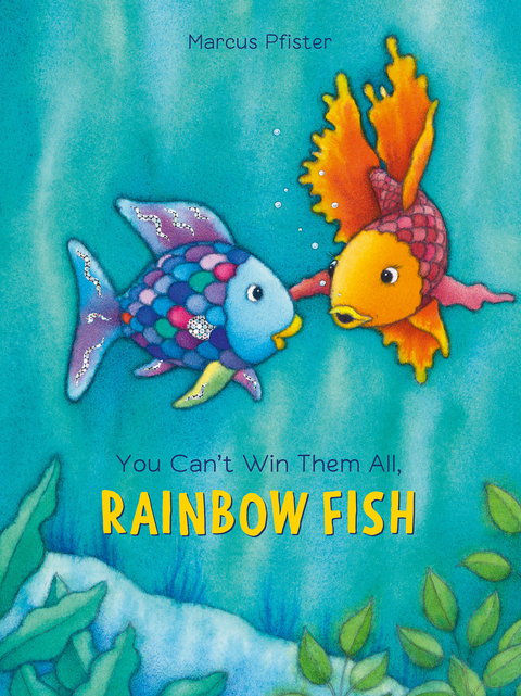 You Can't Win Them All, Rainbow Fish - Marcus Pfister