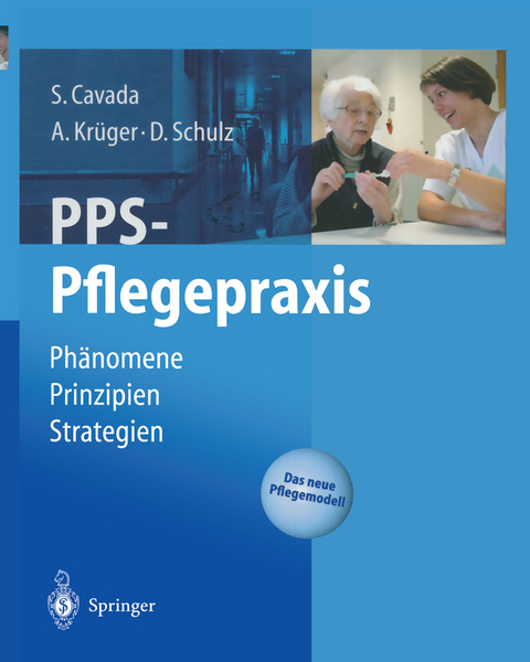PPS-Pflegepraxis - Sonja Cavada, Andreas Kr&uuml;ger, Dorothea Schulz