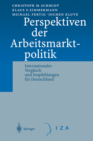 Perspektiven der Arbeitsmarktpolitik