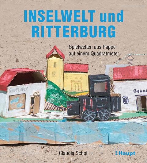 Inselwelt und Ritterburg - Claudia Scholl
