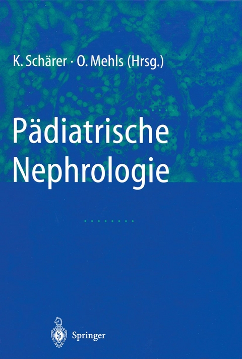Pädiatrische Nephrologie - 