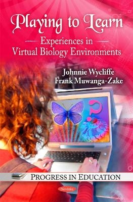 Playing to Learn - Johnnie Wycliffe, Frank Muwanga-Zake