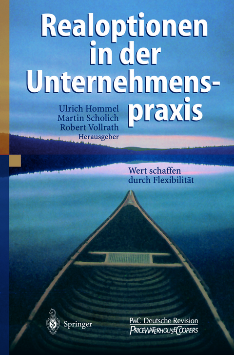 Realoptionen in der Unternehmenspraxis - 