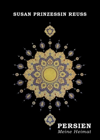 Persien - Meine Heimat