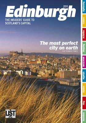Edinburgh: The Insiders' Guide to Scotland's Capital