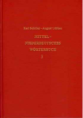 Mittelniederdeutsches W&ouml;rterbuch - Band 3 - Karl Schiller, August L&uuml;bben