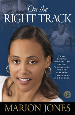 On the Right Track - Marion Jones
