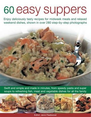 60 Easy Suppers - Jenni Fleetwood