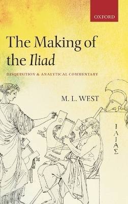 The Making of the Iliad
