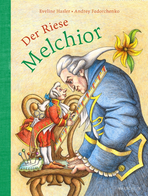 Der Riese Melchior - Eveline Hasler