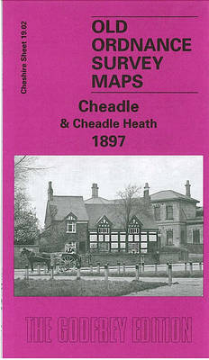 Cheadle and Cheadle Heath 1897 - Chris Makepeace