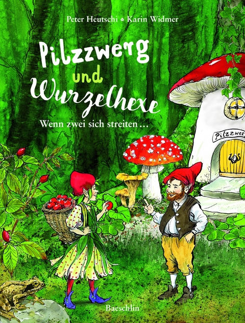 Pilzzwerg und Wurzelhexe - Peter Heutschi