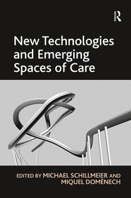 New Technologies and Emerging Spaces of Care - Miquel Dom&egrave;nech