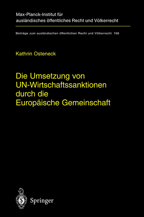 Die Umsetzung von UN-Wirtschaftssanktionen durch die Europ&auml;ische Gemeinschaft - Kathrin Osteneck
