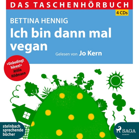 Ich bin dann mal vegan - Bettina Hennig