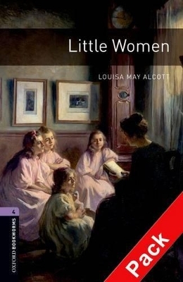 Oxford Bookworms Library: Level 4:: Little Women audio CD pack - Louisa May Alcott