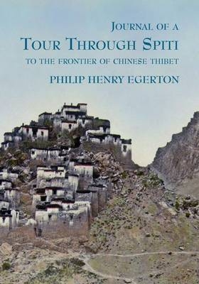 Journal of a Tour Through Spiti