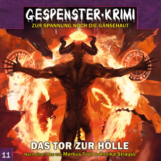 Gespenster-Krimi 11: Das Tor zur Hölle