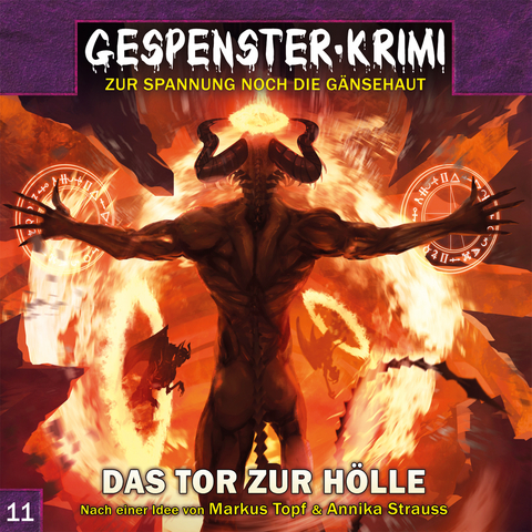 Gespenster-Krimi 11: Das Tor zur H&ouml;lle - Annika Strauss, Markus Topf