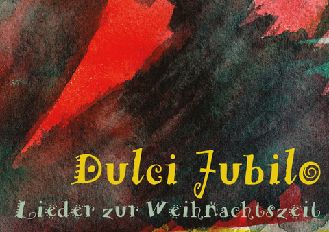 Weihnachtsliederbuch "Dulci Lubilo"