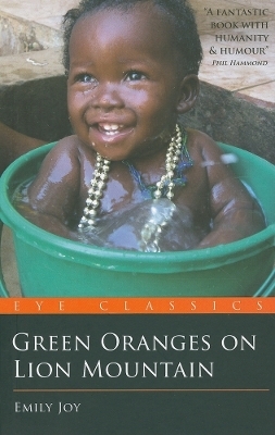 Green Oranges on Lion Mountain - Emily Joy