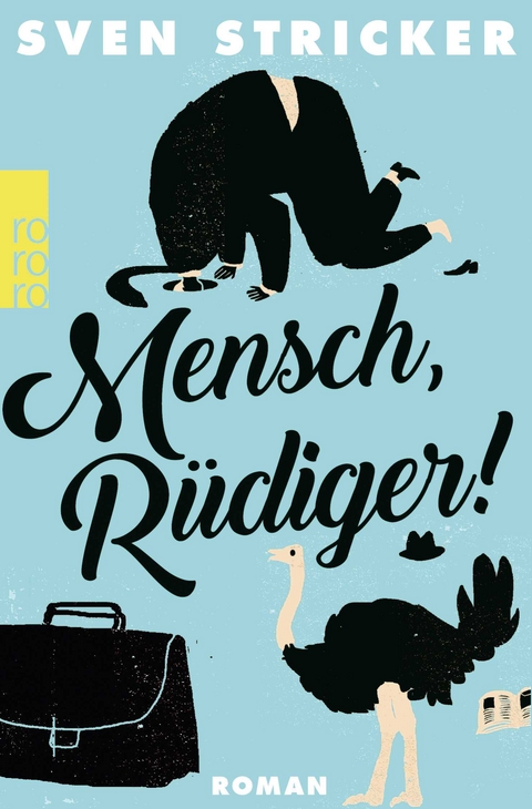 Mensch, R&uuml;diger! - Sven Stricker
