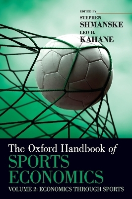 The Oxford Handbook of Sports Economics Volume 1