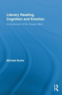 Literary Reading, Cognition and Emotion - Michael Burke