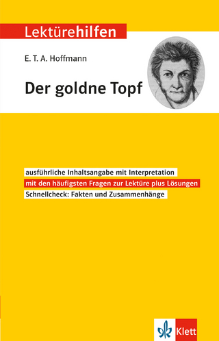 Klett Lektürehilfen E.T.A. Hoffmann, Der goldne Topf