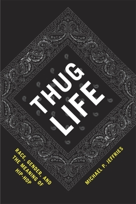 Thug Life - Michael P. Jeffries