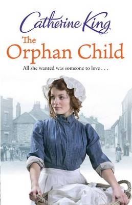 The Orphan Child - Catherine King