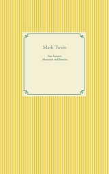 Tom Sawyers Abenteuer und Streiche - Mark Twain