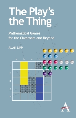 The Play's the Thing - Alan Lipp