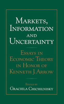 Markets, Information and Uncertainty - 