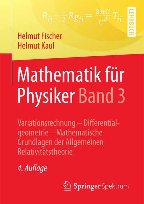 Mathematik f&uuml;r Physiker - Helmut Fischer, Helmut Kaul