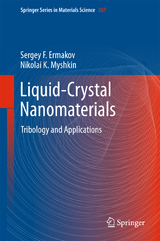 Liquid-Crystal Nanomaterials - Sergey F. Ermakov, Nikolai K. Myshkin