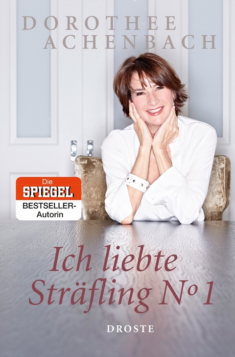 Ich liebte Str&auml;fling N&deg; 1 - Dorothee Achenbach