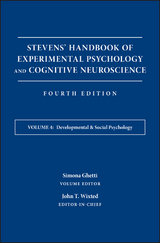 Stevens' Handbook of Experimental Psychology and Cognitive Neuroscience, Developmental and Social Psychology - 