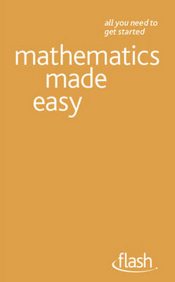 Mathematics Made Easy: Flash - Trevor Johnson, Hugh Neil
