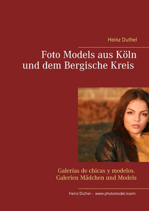 Foto Models aus K&ouml;ln und dem Bergische Kreis - Heinz Duthel