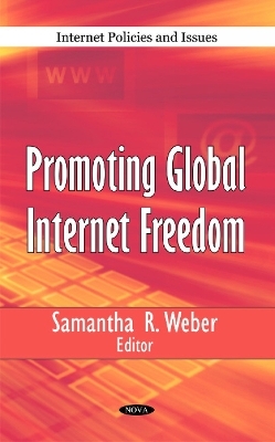 Promoting Global Internet Freedom - 