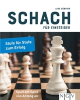Schach f&uuml;r Einsteiger -  Lars G&uuml;nther