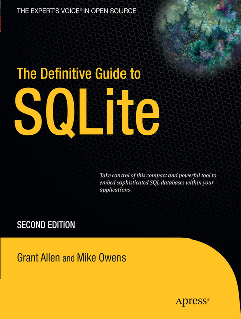 The Definitive Guide to SQLite - Grant Allen, Mike Owens